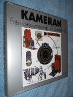 Kameran - Från daguerreotyp till direktbild