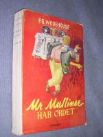 Mr Mulliner har ordet