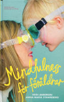 MINDFULLNESS FÖR FÖRÄLDRAR