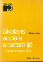 Skolans sociala arbetsmiljö : vad forskningen visar