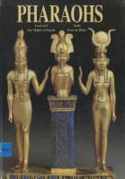 The pharaohs (foreword Aly Maher el Sayed, Egyptian ambassador)