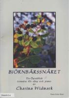 Björnbärssnåret : Tio ögonblick tonsatta för sång och piano (Noter + CD)