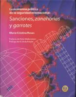 La economía política de la seguridad internacional : sanciones, zanahorias y garrotes