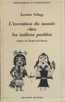 L'invention du monde chez les Indiens Pueblos