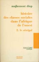 Histoire des classes sociales dans l'frique de l'Ouest. 2, Le Sénégal
