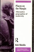 Places on the margin : alternative geographies of modernity
