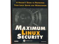 Maximum Linux Security