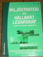 Miljöstrategi och hållbart ledarskap - ekologi och ekonomi i samverken