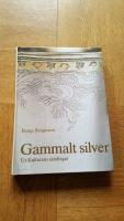 Gammalt silver : ur Kulturens samlingar
