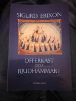 Offerkast och bjudhammare : uppsatser om folklig tro och sed.