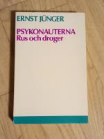 Psykonauterna. Rus och droger.