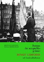 Bortom det acceptablas gränser : Bengt Lidforss och lundaradikalismen