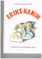 Eriks kanin : gosekaninen som blev genomskinlig av kärlek