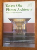 Tadasu Ohe. Protocols of Architecture