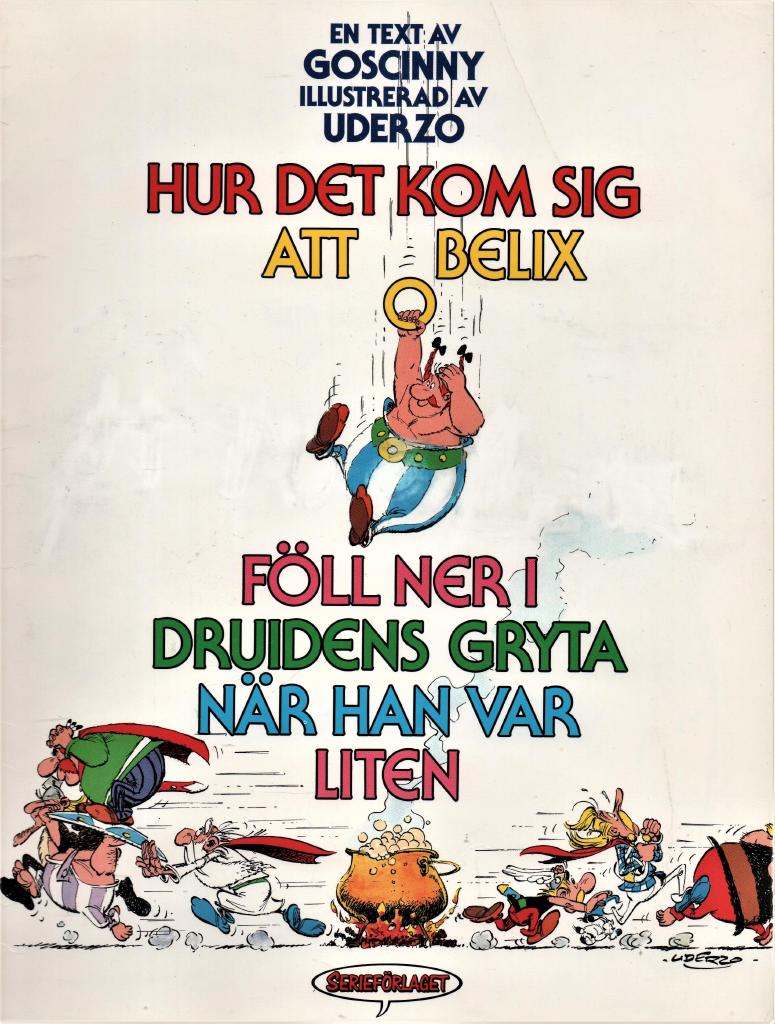 Hur det kom sig att Obelix föll ner i druidens gryta när han var liten