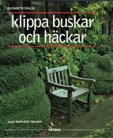 Klippa buskar och häckar : Klot, topp och tekopp