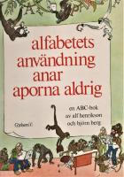 Alfabetets användning anar aporna aldrig : en ABC-bok