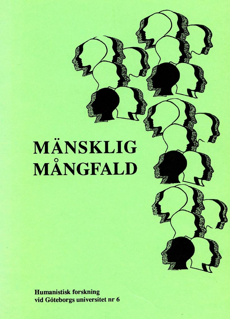 Mänsklig mångfald. Humanistisk forskning vid Göteborgs universitet