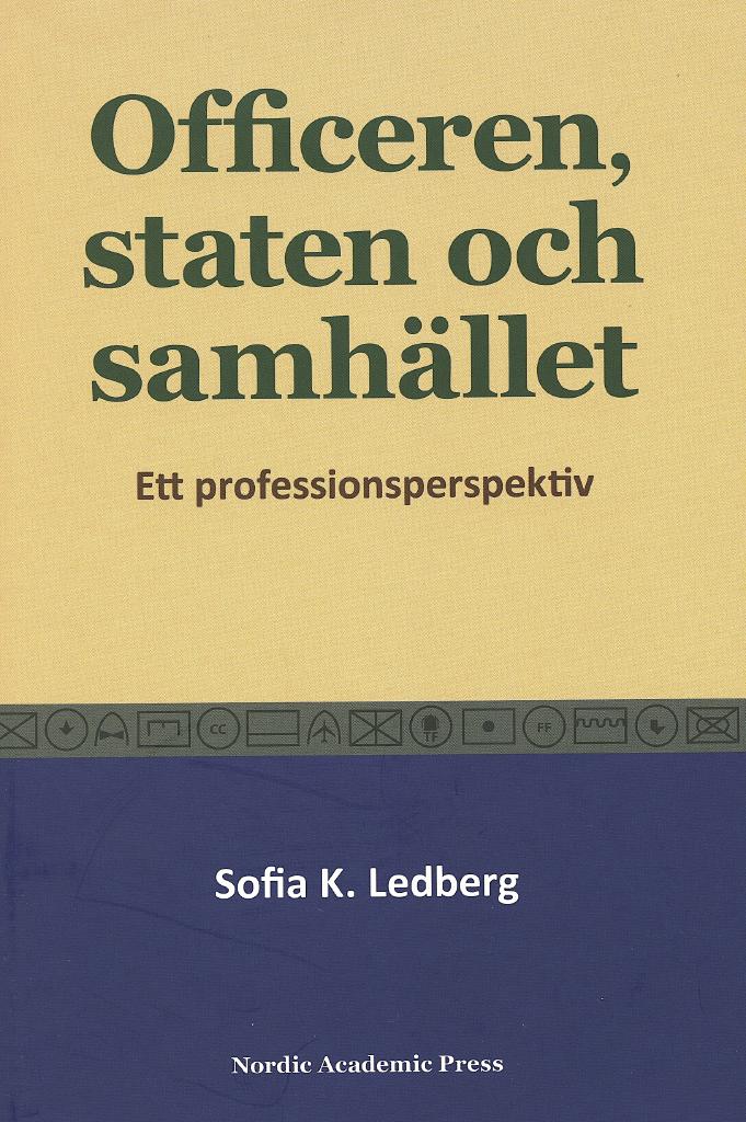 Officeren, staten och samhällett : ett professionsperspektiv