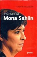 I väntan på Mona Sahlin
