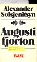 Augusti fjorton : (gamla tideräkningen)