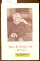Frans G. Bengtsson redivivus : minnesbilder
