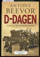 D-dagen : slaget om Normandie