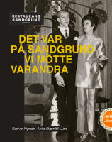 DET VAR PÅ SANDGRUND VI MÖTTE VARANDRA