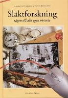 Släktforskning : vägen till din egen historia