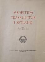 MEDELTIDA TRÄSKULPTURER I ESTLAND