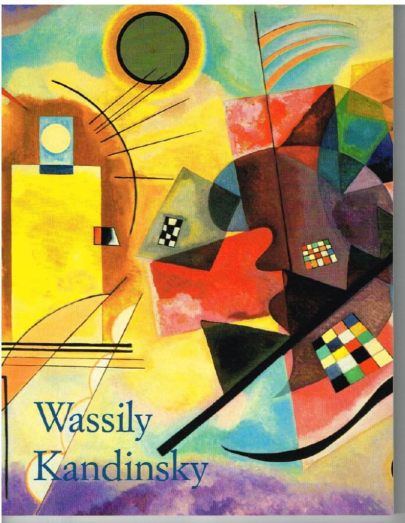 Wassily Kandinsky : 1866-1944 : måleriets revolution