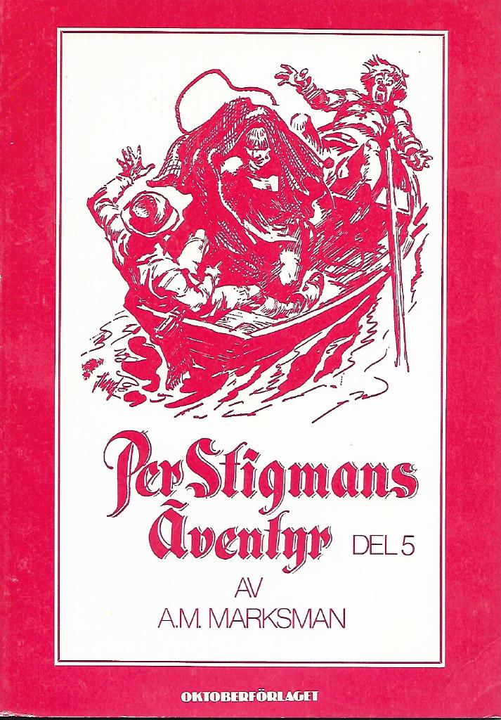 Per Stigmans äventyr DEL 5