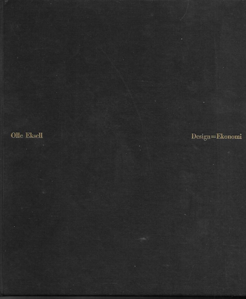 DESIGN=EKONOMI Olle Eksell