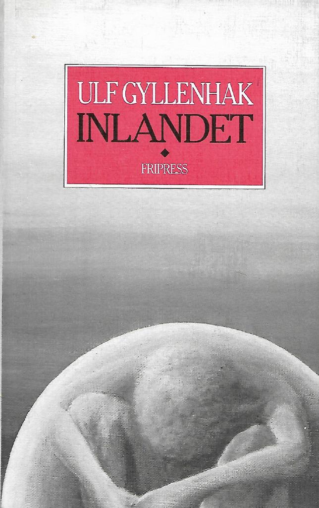 Inlandet : roman