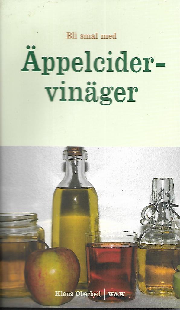 Bli smal med äppelcidervinäger
