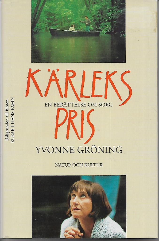 Kärleks pris : En berättelse om sorg