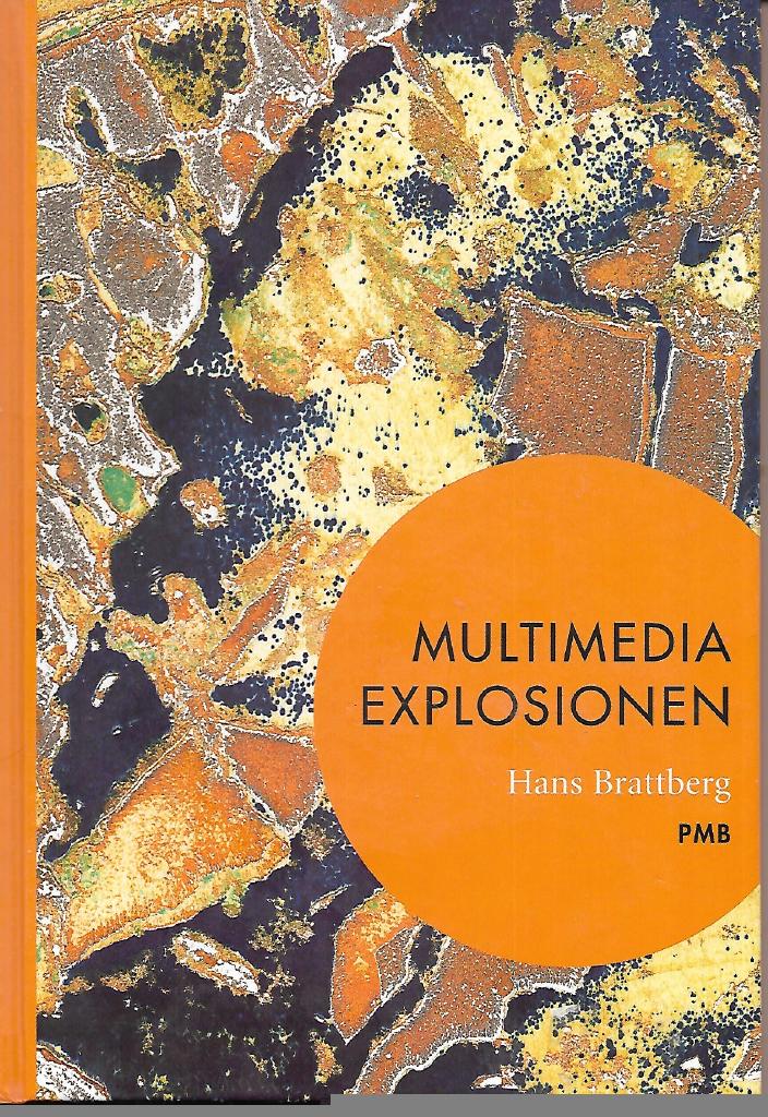 Multimediaexplosionen