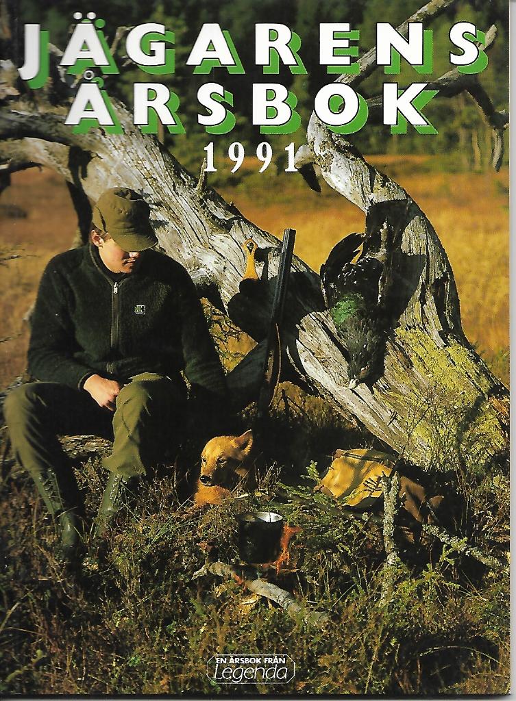 Jägarens årsbok : en årsbok från Natur och kultur/LT:s förlag