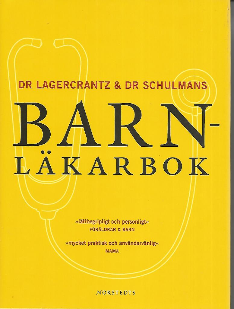 Dr Lagercrantz & dr Schulmans barnläkarbok