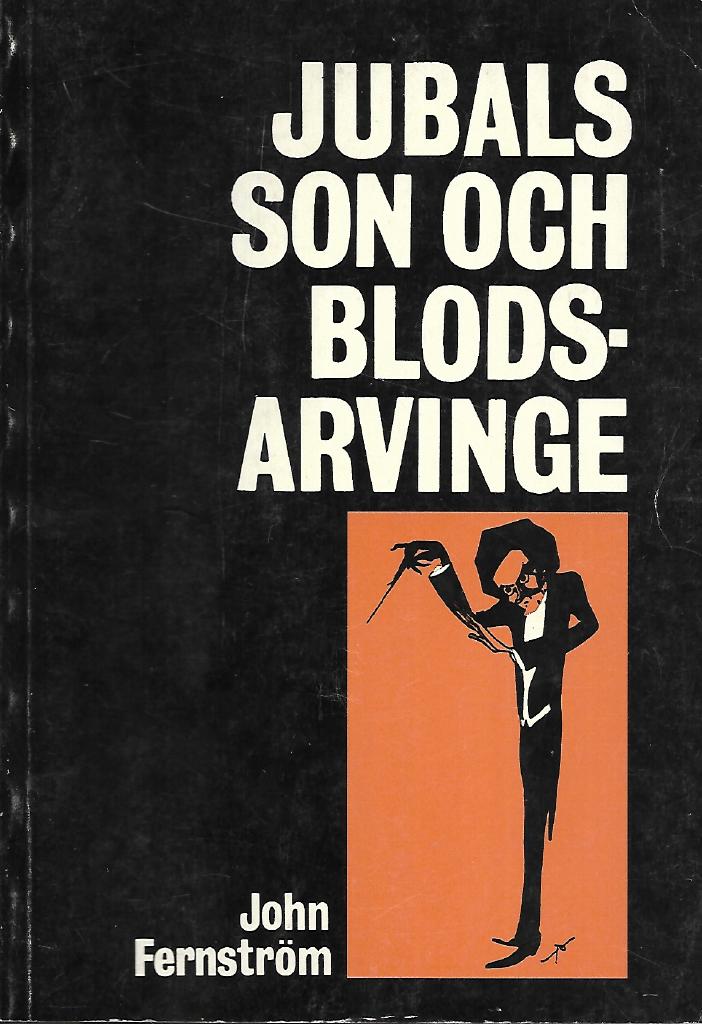 Jubals son och blodsarvinge : självbiografiska anteckningar
