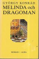 Melinda och Dragoman : roman