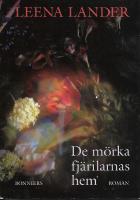 De mörka fjärilarnas hem : roman