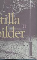 Stilla bilder : dikter och anteckningar
