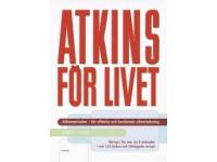 Atkins för livet - den kompletta kolhydratmetoden för bestående viktminskning och god hälsa
