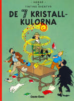 De sju kristallkulorna - Tintins äventyr 13 - Ny numrering!