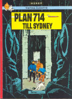 Plan 714 till Sydney - Tintins äventyr 16 i Tintins äventyrsklubb