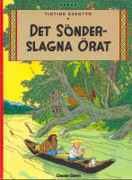Det sönderslagna örat - Tintins äventyr 6 i Ny numrering!