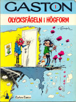 Olycksfågeln i högform - Gaston 1