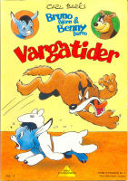 Bruno Björn och Benny Burro 2 - Vargatider