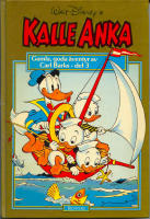 Kalle Ankas guldbok nr. 3 - gamla goda äventyr av Carl Barks.